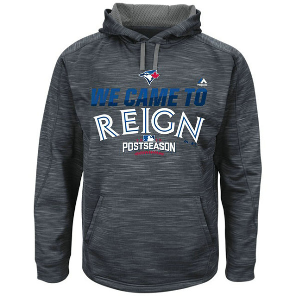 Blue Jays Graphite 2016 Postseason Came To Reign Hoodie Blue Jays Graphite 2016 Postseason Came To Reign Hoodie