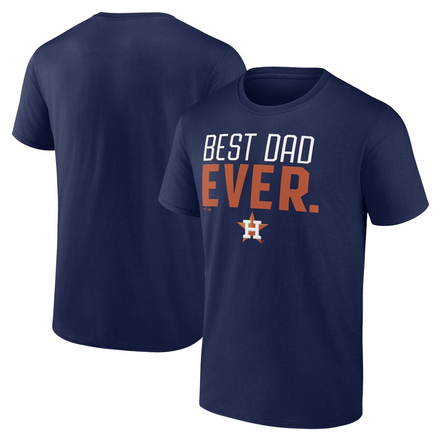 Men's Houston Astros Navy Best Dad Ever T-Shirt Men's Houston Astros Navy Best Dad Ever T-Shirt