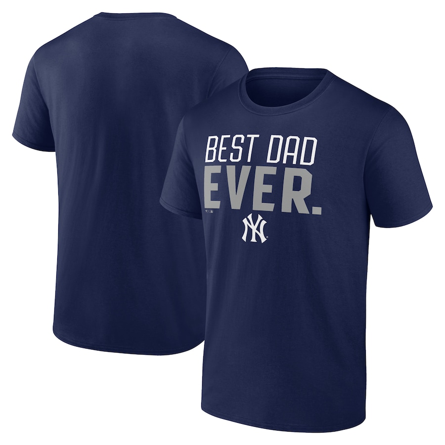 Men's New York Yankees Navy Best Dad Ever T-Shirt Men's New York Yankees Navy Best Dad Ever T-Shirt