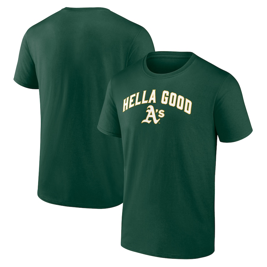 Men's Oakland Athletics Green Hella Good T-Shirt Men's Oakland Athletics Green Hella Good T-Shirt