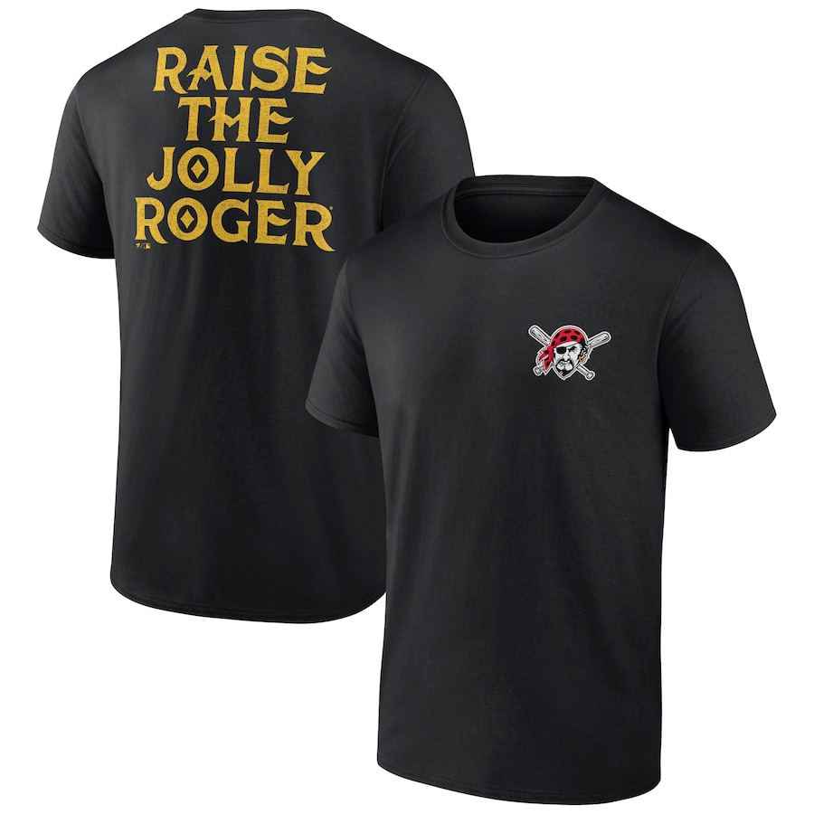 Men's Pittsburgh Pirates Black Raise The Jolly Roger Bring It T-Shirt