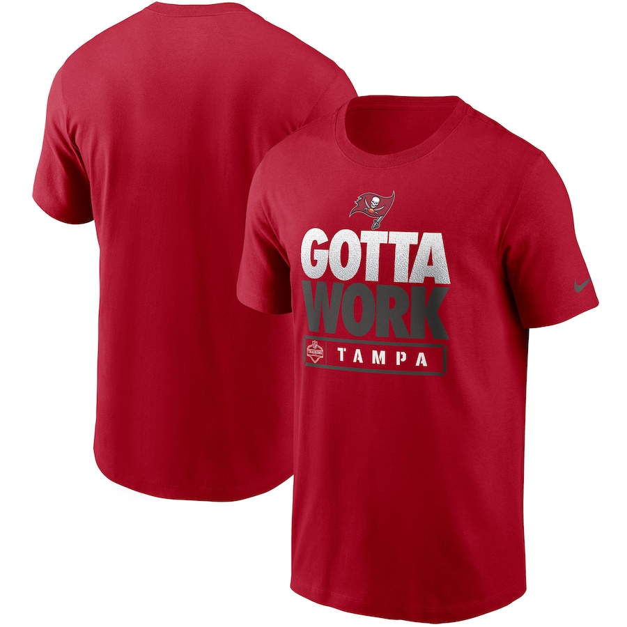 Tampa Bay Buccaneers Football Red 2021 NFL Training Camp Gotta Work T-Shirt - Man