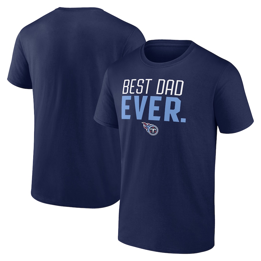 Tennessee Titans Navy Best Dad Ever Team T-Shirt - Man Tennessee Titans Navy Best Dad Ever Team T-Shirt - Man